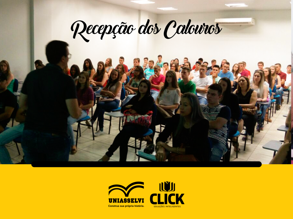 Recepção dos Calouros Click/Uniasselvi 01/2017