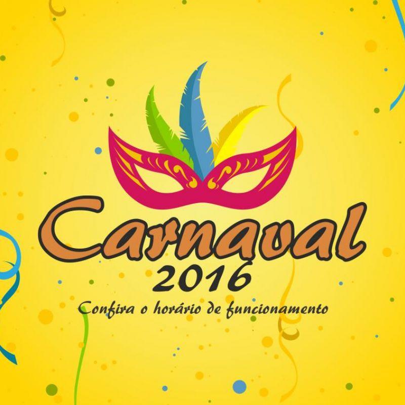 Carnaval 2016 - Confira o horário de funcionamento