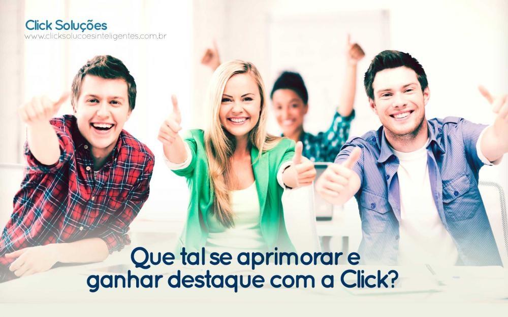 Que tal se aprimorar e ganhar destaque com a Click? 