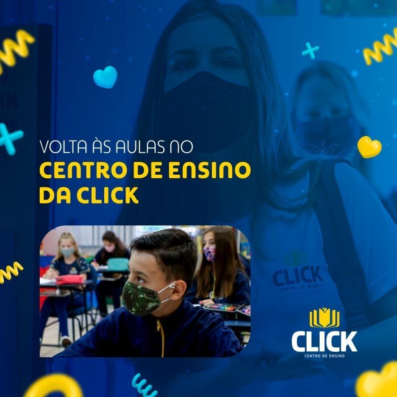 Volta às aulas no Centro de Ensino da Click.